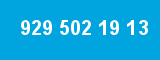 929 502 19 13